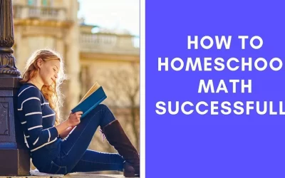 How To Homeschool Math Successfully